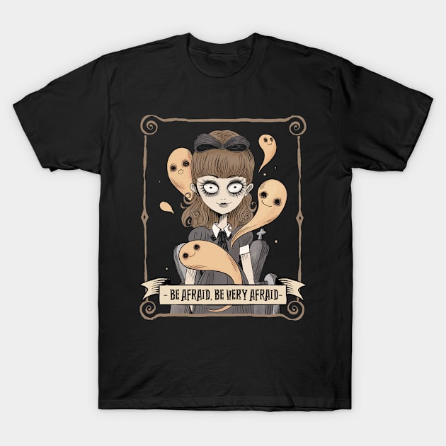 Be afraid, Be very afraid Gothic girl retro Ghosts T-Shirt by Kataclysma